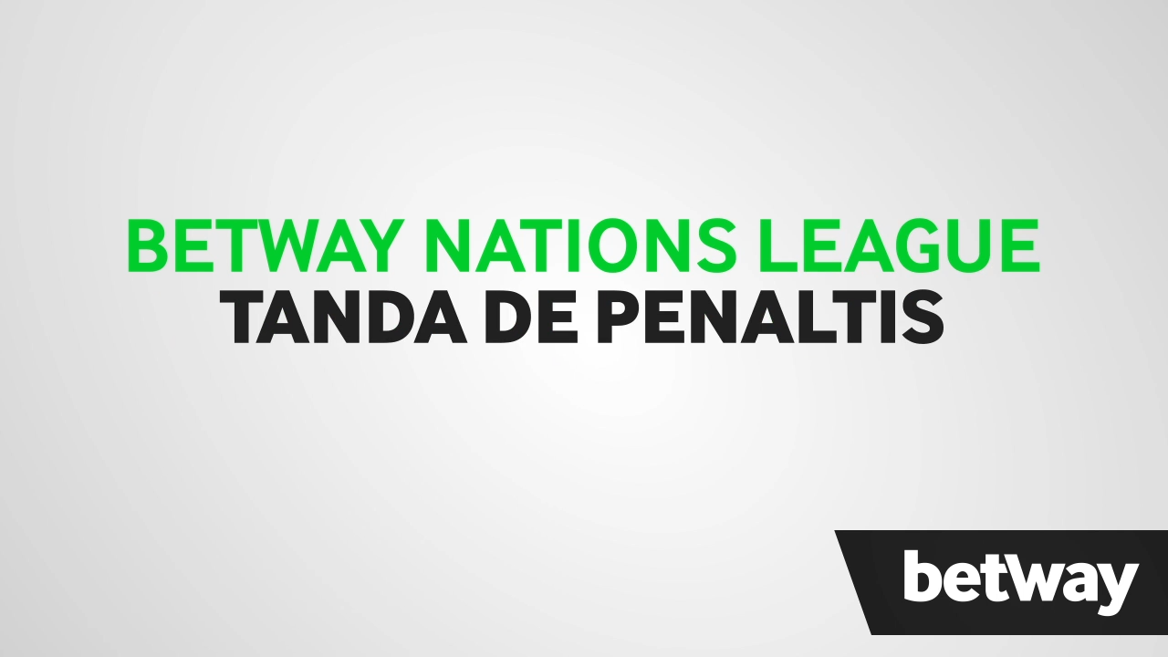 Betway Nations League, una tanda de penaltis para el recuerdo