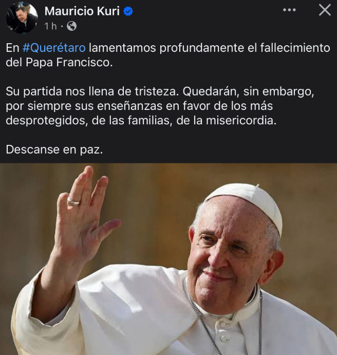 Lamenta Mauricio Kuri fallecimiento del Papa Francisco