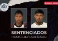 Sentencia condenatoria a dos hombres por homicidio calificado